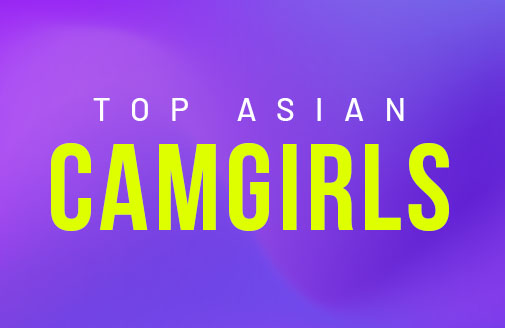 Les Meilleures Cam Girls Asiatiques