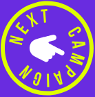 Next Campaign