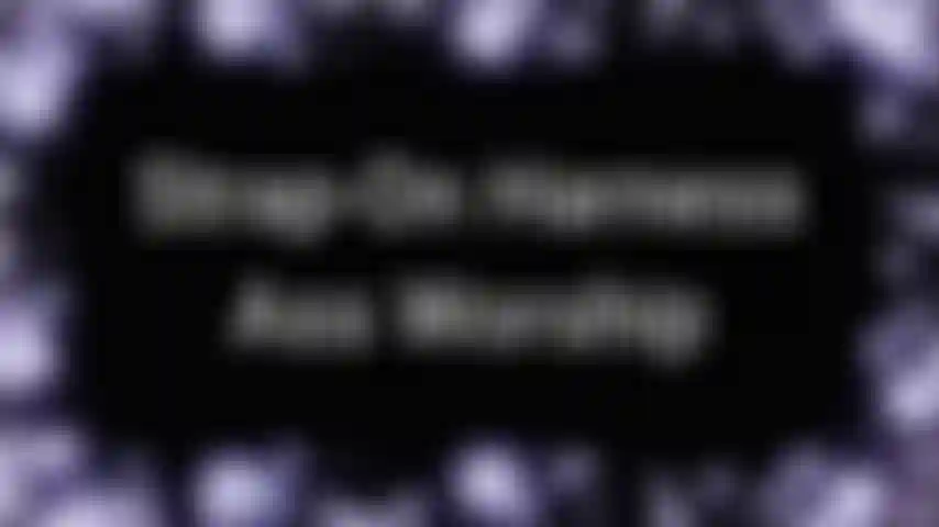 J'adore le cul avec un harnais à sangle - il y a juste quelque chose de tellement sexy dans un harnais à sangle, même si vous ne voulez pas vous faire attacher. Peut-être que vous ne voulez pas être identifié tout de suite. Peut-être que tu veux juste prendre un moment pour bien l'admirer...