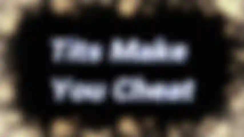 Les seins vous font tricher - alors vous êtes venue me voir par curiosité. Aucune réelle intention de tricher. Je veux dire, après tout, tu es un gars aux seins, n'est-ce pas ? Soyons réalistes, il n'y a pas grand chose à regarder chez votre femme.